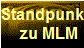 Standpunkte
zu MLM